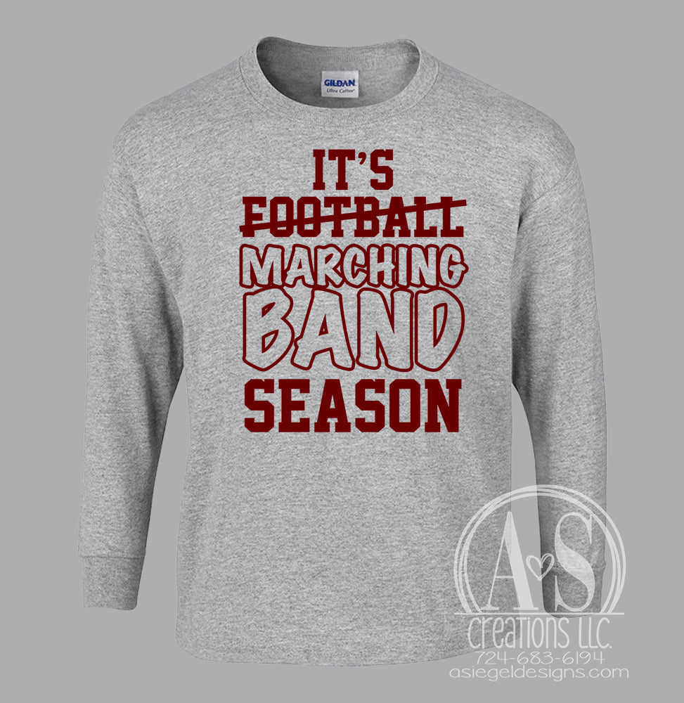 Its Marching Band Season - Sport Grey