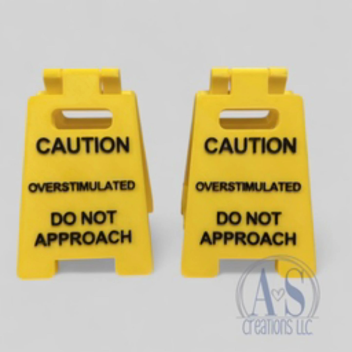 Overstimulated Double sided Desk Sign
