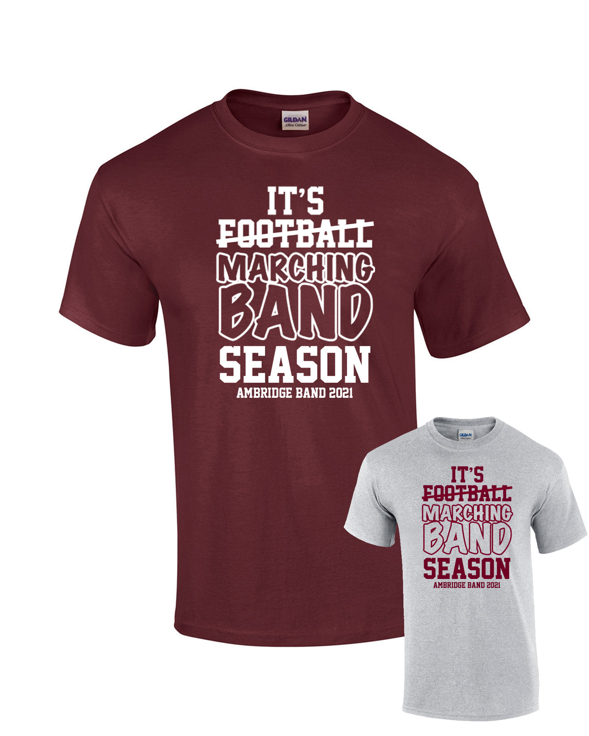 Its Marching Band Season - Maroon